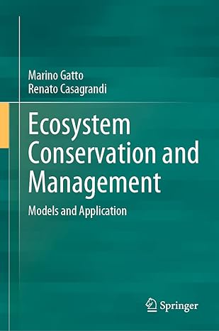 ecosystem conservation and management models and application 1st edition marino gatto ,renato casagrandi