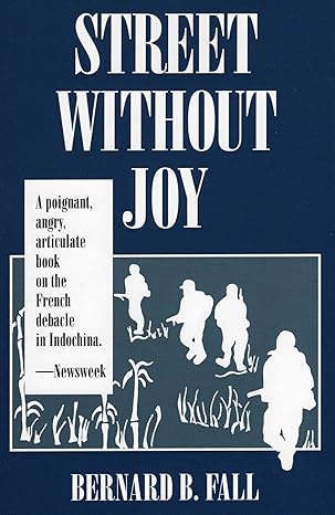 street without joy 1st edition bernard b fall 0811717003, 978-0811717007