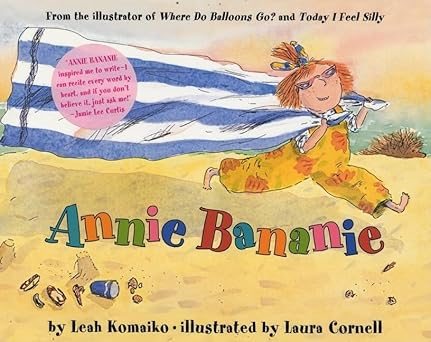 annie bananie 1st edition leah komaiko ,laura cornell 0060519126, 978-0060519124