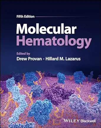 molecular hematology 1st edition drew provan ,hillard m lazarus 1394180454, 978-1394180455