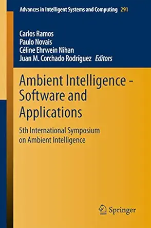 ambient intelligence software and applications 5th international symposium on ambient intelligence 1st