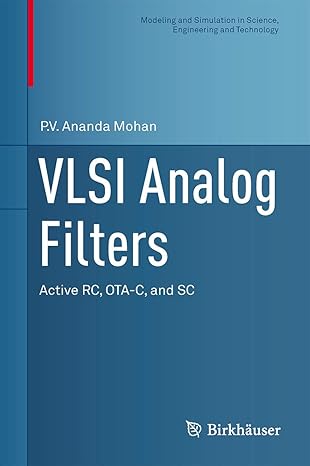 vlsi analog filters active rc ota c and sc 1st edition p v ananda mohan 0817683577, 978-0817683573