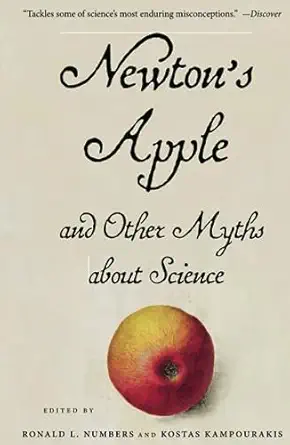 newtona s apple and other myths about science 1st edition ronald l numbers ,kostas kampourakis 0674967984,