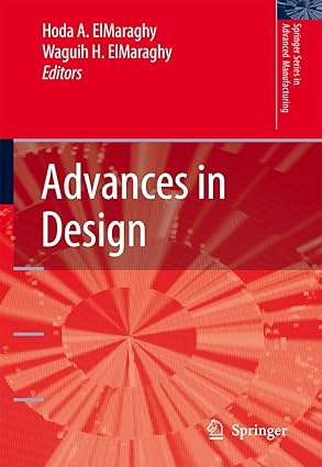 advances in design 1st edition hoda a elmaraghy ,waguih h elmaraghy 1846280044, 978-1846280047