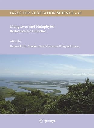 mangroves and halophytes restoration and utilisation 1st edition helmut lieth ,maxa mo garca a sucre