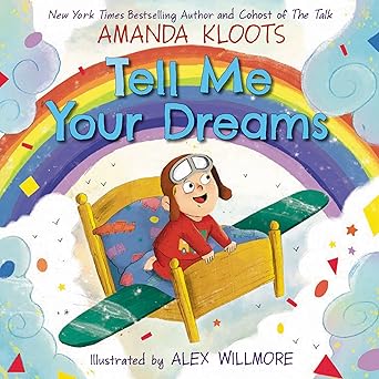 tell me your dreams 1st edition amanda kloots ,alex willmore 0063225115, 978-0063225114