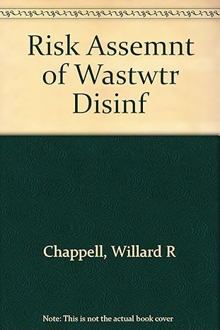 risk assessment of wastewater disinfection 1st edition d hulby 0877625174, 978-0877625179