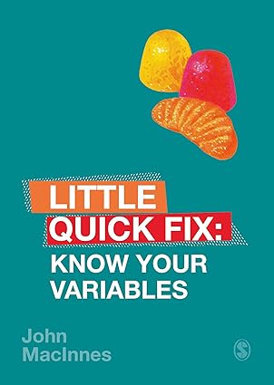 know your variables little quick fix 1st edition john macinnes 1526458845, 978-1526458841