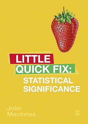 statistical significance little quick fix 1st edition john macinnes 1526466783, 978-1526466785