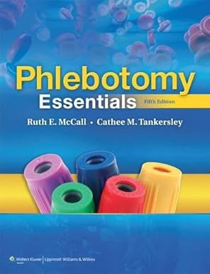 bu phlebotomy essentials 5e w/exam review package 1st edition ruth e mccall ,cathee m tankersley 1451144342,