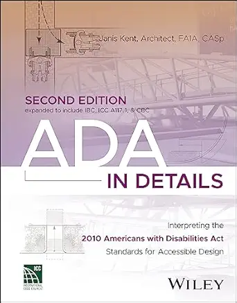 ada in details interpreting the 2010 americans with disabilities act standards for accessible design 1st