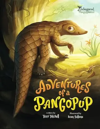 adventures of a pangopup 1st edition terri tatchell ,ivan sulima 199910224x, 978-1999102241