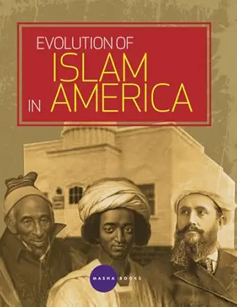 evolution of islam in america 1st edition masha books 9381291640, 978-9381291641