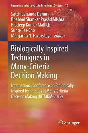 biologically inspired techniques in many criteria decision making international conference on biologically