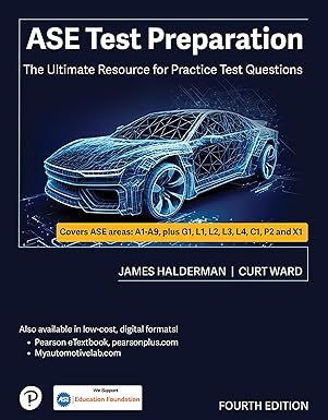 ase test preparation the ultimate resource for practice test questions 1st edition james halderman ,curt ward