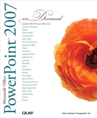 microsoft office powerpoint 2007 on demand 1st edition steve johnson ,inc perspection 0789736438,