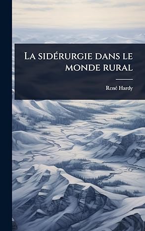 la sida rurgie dans le monde rural 1st edition rena hardy 1024044963, 978-1024044966