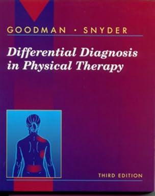 differential diagnosis in physical therapy 1st edition catherine cavallaro kellogg mba pt cbp ,teresa kelly