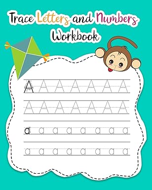 trace letters and numbers workbook learn how to write alphabet upper and lower case and numbers 1st edition