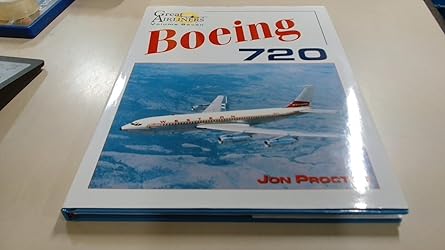 boeing 720 1st edition jon proctor 1892437031, 978-1892437037