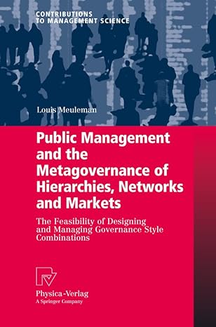 public management and the metagovernance of hierarchies networks and markets the feasibility of designing and