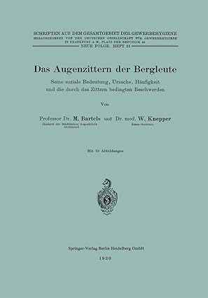 das augenzittern der bergleute seine soziale bedeutung ursache ha ufigkeit und die durch das zittern