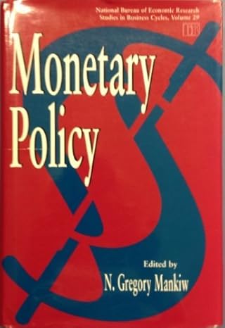 monetary policy 1st edition n gregory mankiw 0226503089, 978-0226503080
