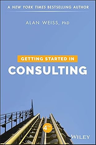 getting started in consulting 1st edition alan weiss 1119542154, 978-1119542155