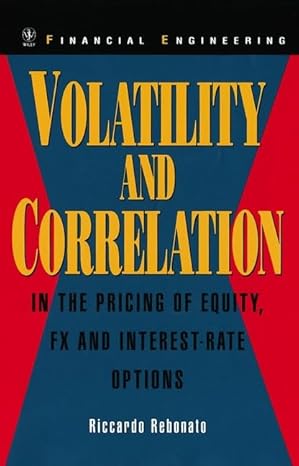 volatility and correlation in the pricing of equity fx and interest rate options 1st edition riccardo