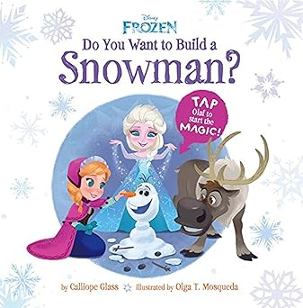 do you want to build a snowman 1st edition calliope glass ,olga mosqueda 1484714679, 978-1484714676