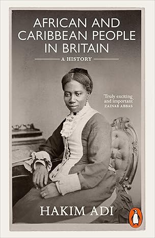 african and caribbean people in britain a history 1st edition hakim adi 1802060685, 978-1802060683