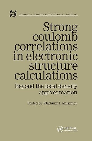 strong coulomb correlations in electronic structure calculations 1st edition vladimir i anisimov 9056991310,