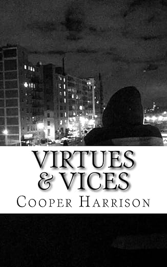 virtues and vices 1st edition cooper harrison 1546653937, 978-1546653936