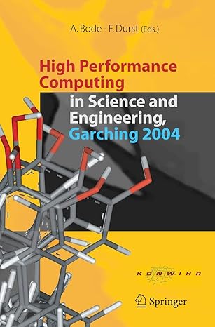 high performance computing in science and engineering garching 2004 transaction of the konwihr result
