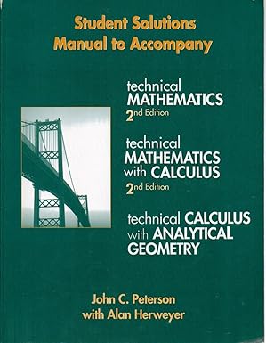 technical mathematics with calculus student manual 1st edition john c peterson 082737237x, 978-0827372375