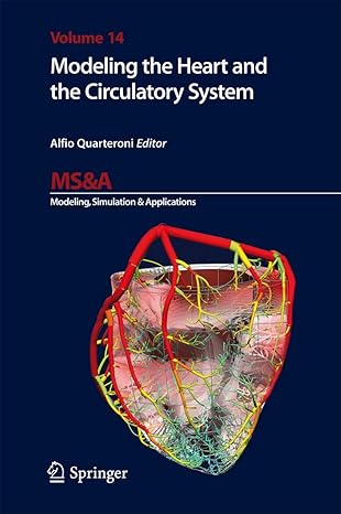 modeling the heart and the circulatory system 1st edition alfio quarteroni 3319052292, 978-3319052298