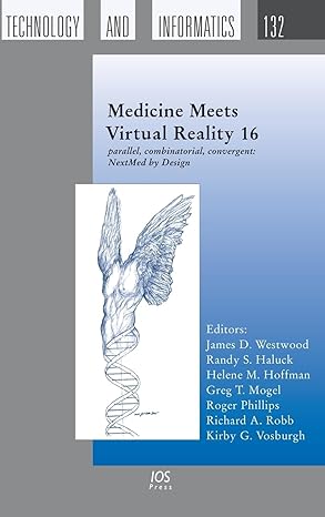 medicine meets virtual reality 16 parallel combinatorial convergent nextmed by design 1st edition randy s
