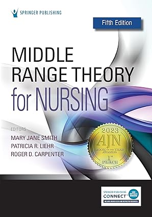 middle range theory for nursing 1st edition mary jane smith phd rn faan ,patricia r liehr phd rn ,roger d