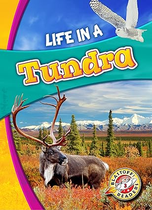 life in a tundra 1st edition kari schuetz 1626175152, 978-1626175150