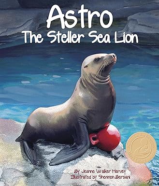 astro the steller sea lion 1st edition jeanne walker harvey ,shennen bersani 1607188740, 978-1607188742