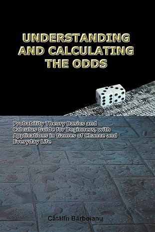 understanding and calculating the odds probability theory basics and calculus guide for beginners with