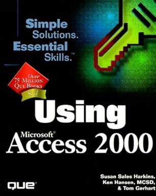 using microsoft access 2000 1st edition susan sales harkins ,tom gerhart ,ken hansen 0789716046,