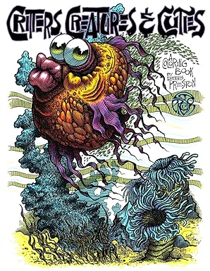 critters creatures and cuties 1st edition dennis preston 1365334856, 978-1365334856