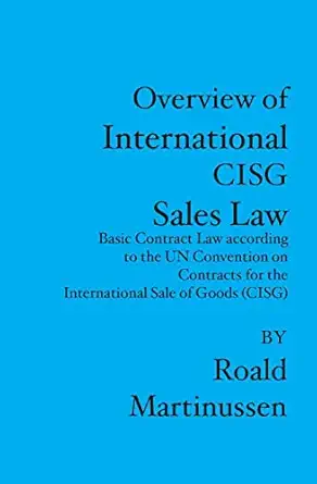 overview of international cisg sales law basic contract law according to the un convention on contracts for