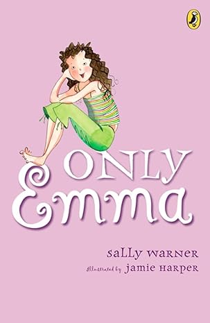 only emma 1st edition sally warner ,jamie harper 0142407119, 978-0142407110
