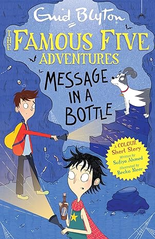 famous five colour short stories message in a bottle 1st edition sufiya ahmed ,enid blyton 144496710x,
