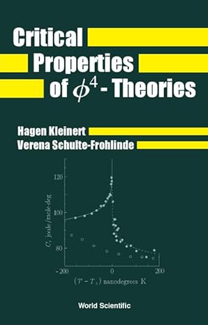 critical properties of o4 theories 1st edition kleinert hagen ,verena schulte frohlinde ,hagen kleinert