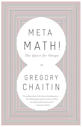 meta math the quest for omega 1st edition gregory chaitin 1400077974, 978-1400077977