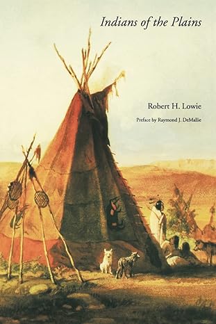 indians of the plains 1st edition robert h lowie ,harry l shapiro 0803279078, 978-0803279070