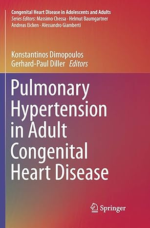 pulmonary hypertension in adult congenital heart disease 1st edition konstantinos dimopoulos ,gerhard paul